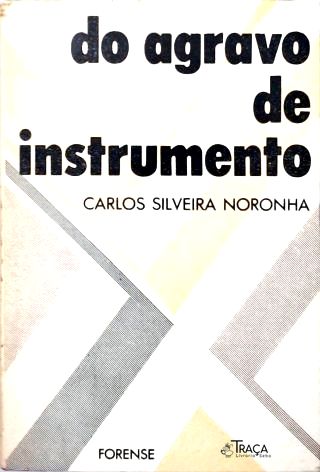 Do Agravo De Instrumento