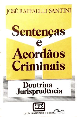 Sentenças e Acordãos Criminais
