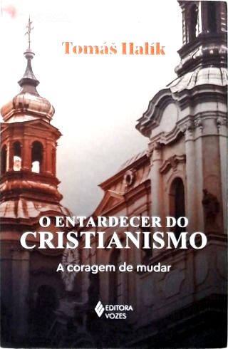 O Entardecer do Cristianismo