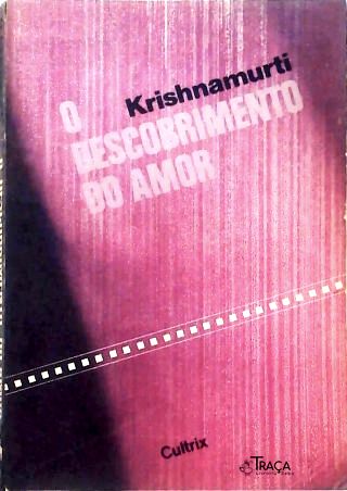 O Descobrimento Do Amor