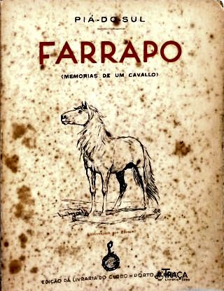 Farrapo (Memorias de um Cavallo)