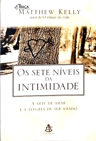 Os Sete Níveis Da Intimidade