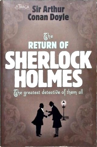 The Return Of Sherlock Holmes
