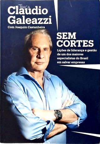 Claudio Galeazzi: Sem Cortes