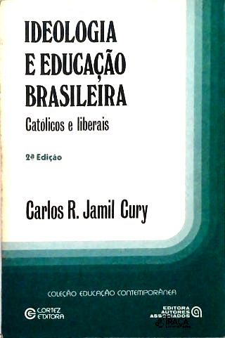 Ideologia e Educação Brasileira