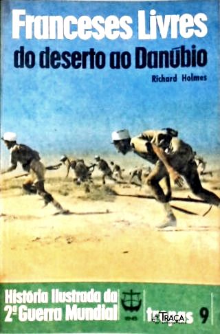 Franceses Livres: do Deserto ao Danúbio