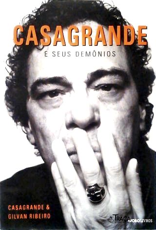Casagrande e seus demônios