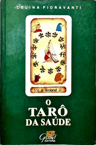 O Tarô Da Saúde