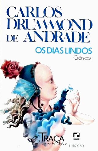 Os Dias Lindos