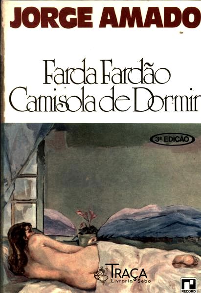 Farda, Fardão, Camisola de Dormir