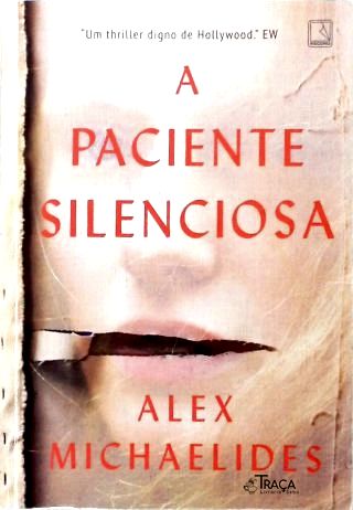 A paciente silenciosa