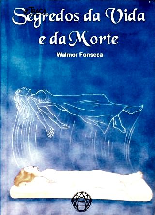 Segredos Da Vida E Da Morte