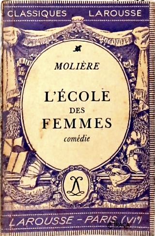 LÉcole Des Femmes