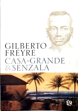 Casa-Grande E Senzala