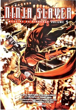 Vol. 1 - Ninja Slayer: máquina da vingança
