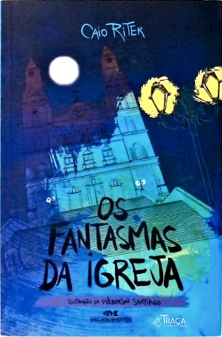 Os Fantasmas Da Igreja