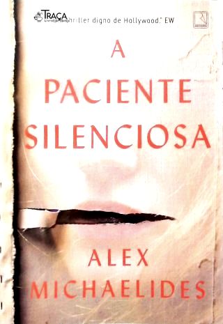 A paciente silenciosa