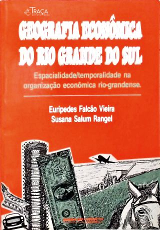 Geografia Econômica do Rio Grande do Sul