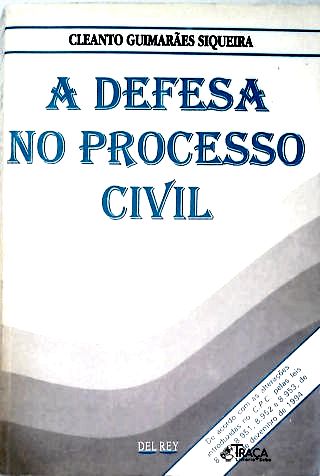 A Defesa Processo Civil