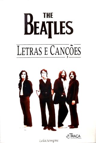 The Beatles: Letras e Cançoes