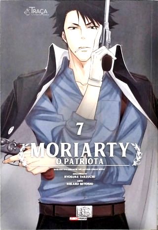 Vol. 7 - Moriarty, O Patriota