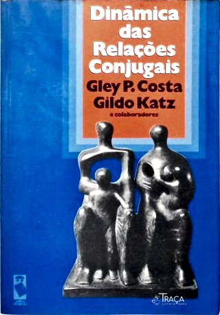 Dinâmica das Relações Conjugais