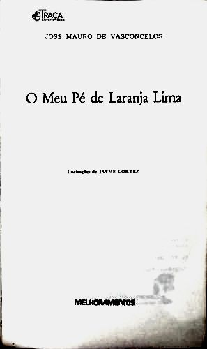 O Meu Pé de Laranja Lima - Doidão