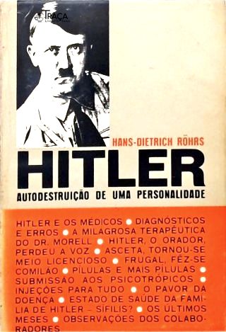 Hitler: Autodestruição de uma Personalidade