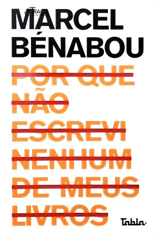 Por que não escrevi nenhum de meus livros