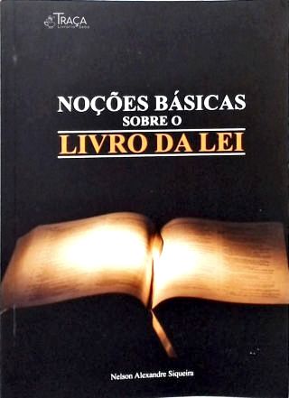 Noções Básicas sobre o Livro da Lei