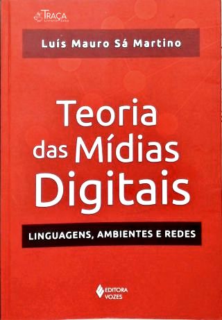 Teoria das Mídias Digitais
