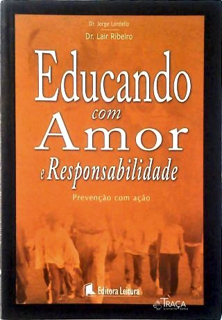 Educando com Amor e Responsabilidade