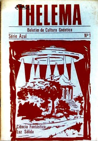 Thelema - Boletim de Cultura Gnóstica - Vol. 1 a 4