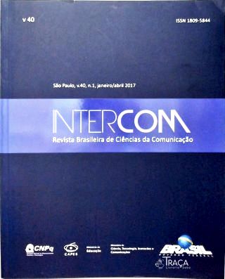 Intercom - Revista Brasileira de Ciências da Comunicação (Vol. 40 N. 1)