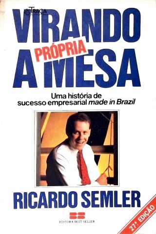 Virando A Própria Mesa