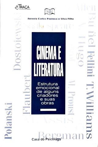 Cinema e Literatura: Estrutura emocional e alguns criadores e suas obras