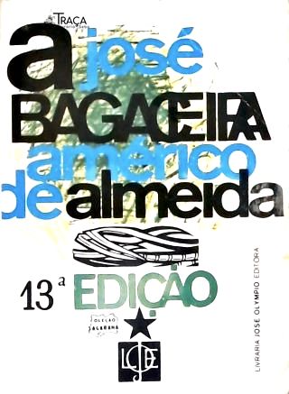 A Bagaceira
