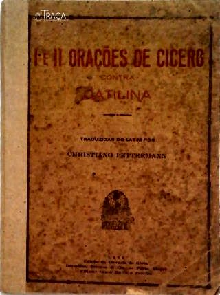I e II Orações de Cícero contra Catilina