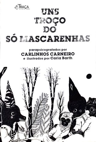 Uns Troço Do Só Mascarenhas