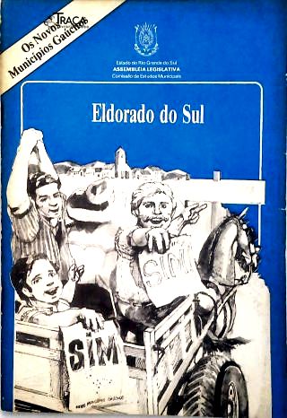 Eldorado do Sul -  Os Novos Municípios Do Rio Grande Do Sul