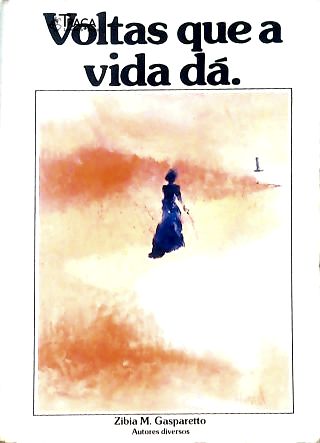 Voltas que a vida dá