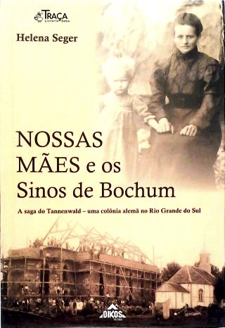 Nossas Mães e os Sinos de Bochum