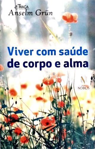 Viver com Saúde de Corpo e Alma