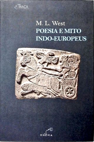 Poesia e Mito Indo-Europeus
