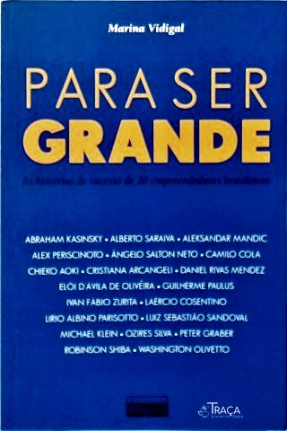 Para Ser Grande