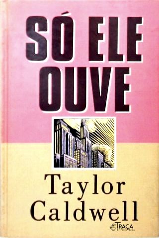 Só Ele Ouve