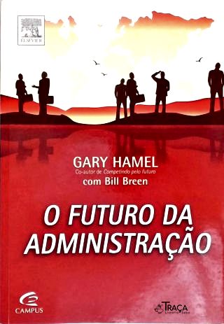 O Futuro Da Administração
