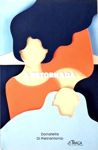 A Retornada (Inclui folheto)