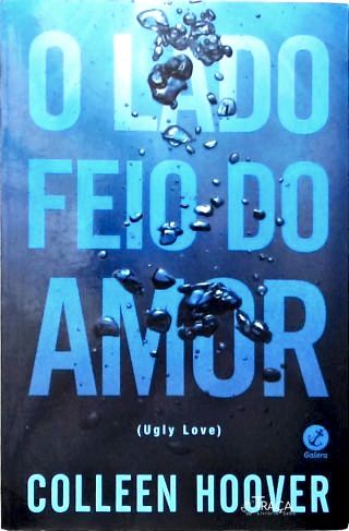 O Lado Feio Do Amor
