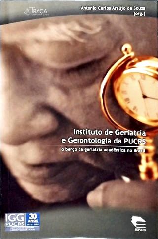 Instituto De Geriatria E Gerontologia Da PUCRS